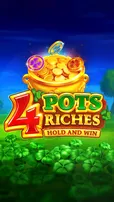 4 Pots Riches: Hold and Win